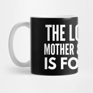 The Love Between A Mother & Daughter Is Forever - Family Mug